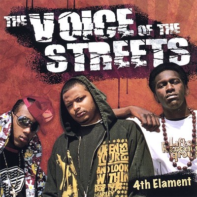 4th Elament/Voice Of The Streets