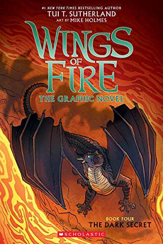 Tui T. Sutherland/Wings of Fire: The Dark Secret: A Graphic Novel