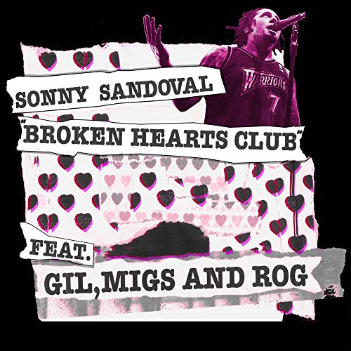 Sonny Sandoval Broken Hearts Club 