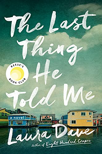 Laura Dave/The Last Thing He Told Me@A Novel