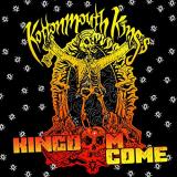 Kottonmouth Kings Kingdom Come 