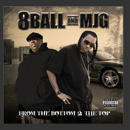 8ball & Mjg/From The Bottom 2 The Top@Explicit Version