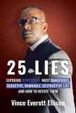 Vince Everett Ellison 25 Lies Exposing Democrats' Most Dangerous Seductive Da 