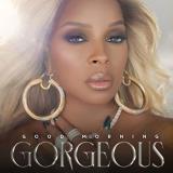 Mary J. Blige Good Morning Gorgeous Explicit Version 