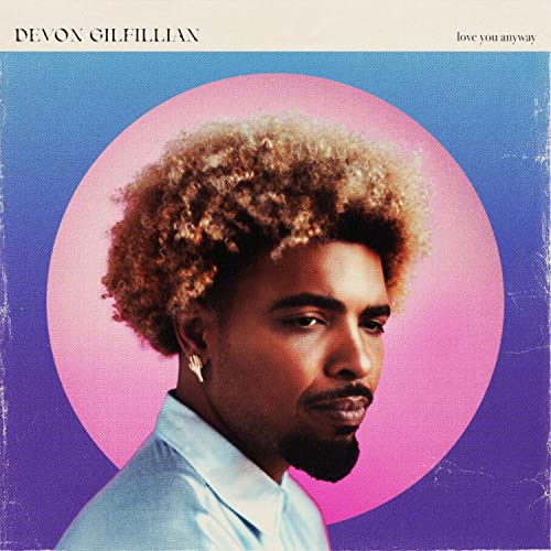 Devon Gilfillian Love You Anyway (milky Clear Vinyl) Lp 