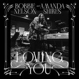 Amanda Shires & Bobbie Nelson Loving You (white Vinyl) Lp Download Card 