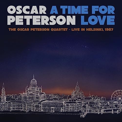 Oscar Peterson A Time For Love The Oscar Peterson Quartet Live In Helsinki 1987 3lp 