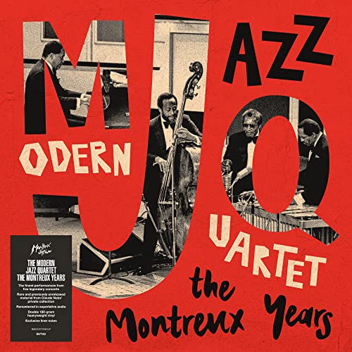 Modern Jazz Quartet Modern Jazz Quartet The Montreux Years 