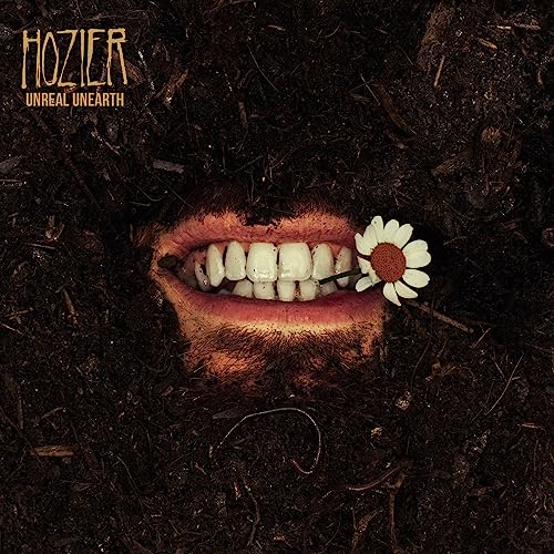 Hozier/Unreal Unearth