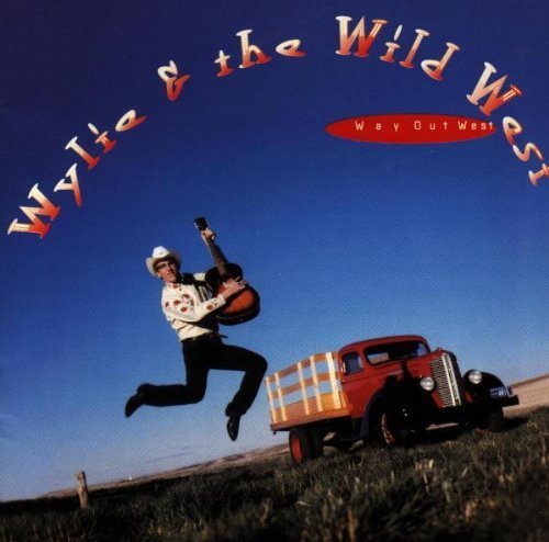 Wylie & Wild West/Way Out West