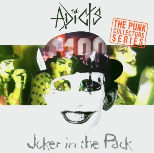 Adicts/Joker In The Pack@Import