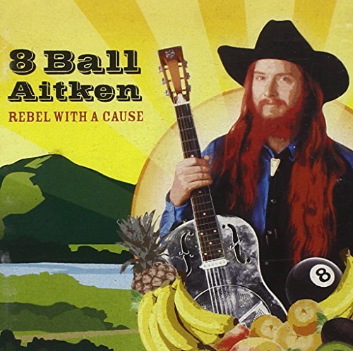 8 Ball Aitken/Rebel With A Cause@Import-Aus