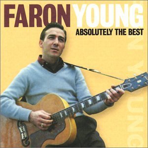 Faron Young/Absolutely The Best@Absolutely The Best