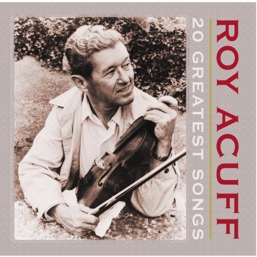 Roy Acuff/20 Greatest Songs