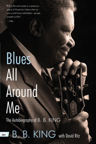 B. B. King/Blues All Around Me@The Autobiography of B. B. King