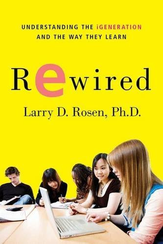 Larry D. Rosen/Rewired