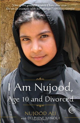 Delphine Minoui/I Am Nujood,Age 10 And Divorced