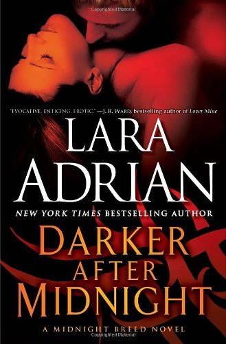 Lara Adrian/Darker After Midnight