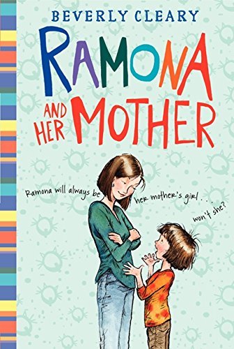 Beverly Cleary/Ramona and Her Mother