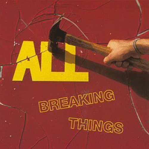 All/Breaking Things