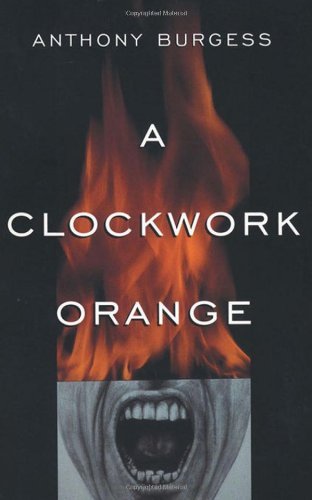 Anthony Burgess/A Clockwork Orange@Reissue