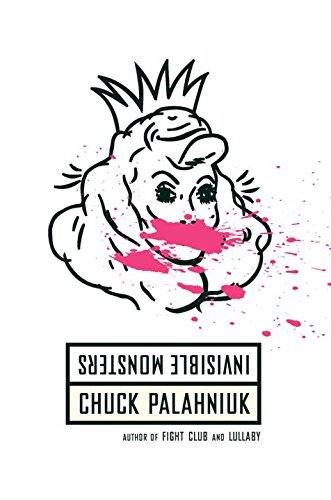 Chuck Palahniuk/Invisible Monsters@Reissue