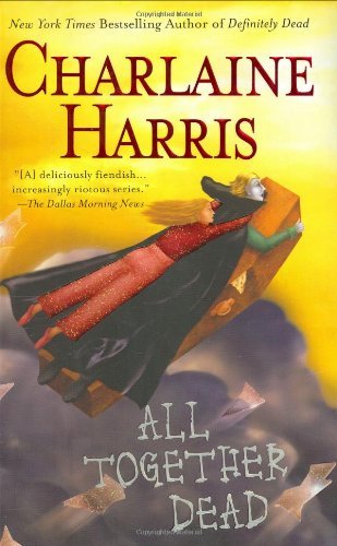 Charlaine Harris/All Together Dead