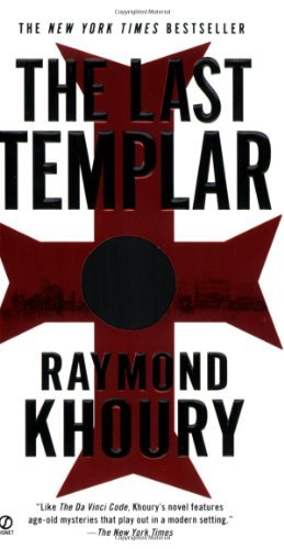 Raymond Khoury/The Last Templar