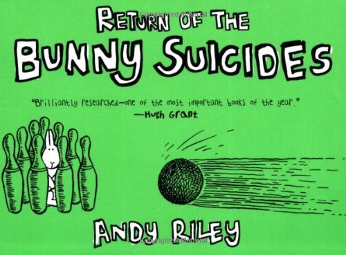 Andy Riley/The Return of the Bunny Suicides
