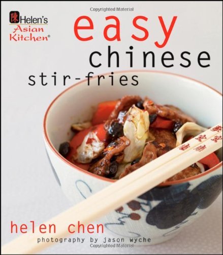 Helen Chen/Easy Chinese Stir-Fries@Helen's Asian Kitchen