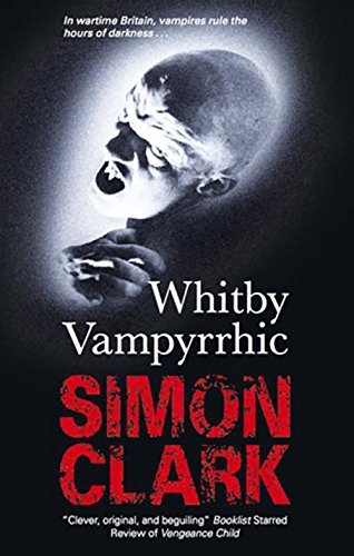 Simon Clark/Whitby Vampyrrhic