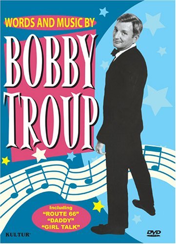 Words & Music By Bobby Troup/Words & Music By Bobby Troup@Nr