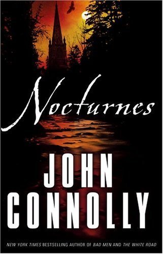 John Connolly/Nocturnes