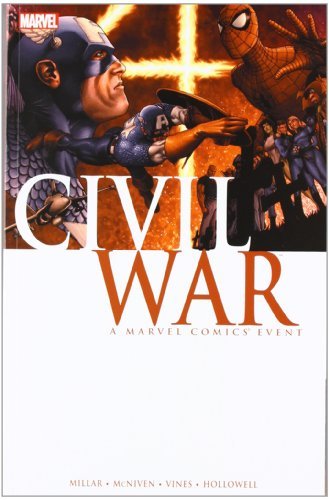 Mark Millar/Civil War@A Marvel Comics Event