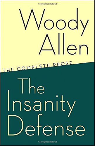 Woody Allen/The Insanity Defense