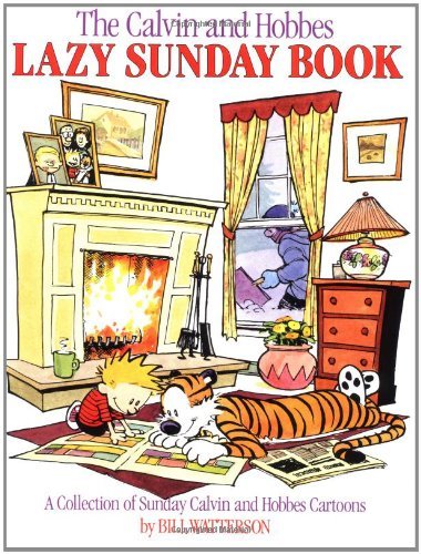 Bill Watterson/The Calvin and Hobbes Lazy Sunday Book