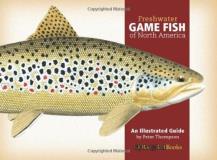 Peter G. Thompson Freshwater Game Fish Of North America An Illustrated Guide 
