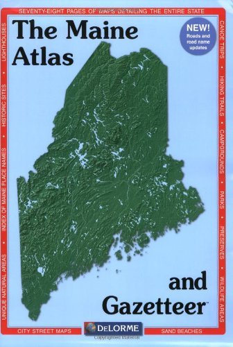 Delorme Mapping Company/Maine Atlas & Gazetteer@33rd Edition