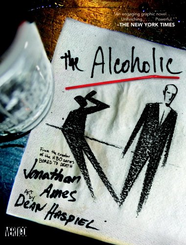 Jonathan Ames/The Alcoholic