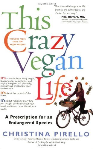 Christina Pirello/This Crazy Vegan Life@ A Prescription for an Endangered Species