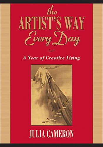 Julia Cameron/The Artist's Way Every Day@ A Year of Creative Living