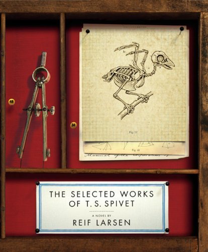 Reif Larsen/The Selected Works of T. S. Spivet