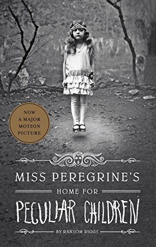 Ransom Riggs/Miss Peregrine's Home For Peculiar Children