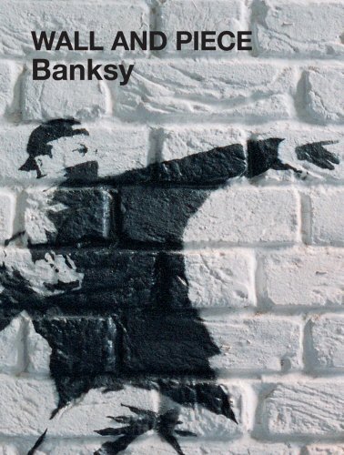 Banksy/Wall And Piece