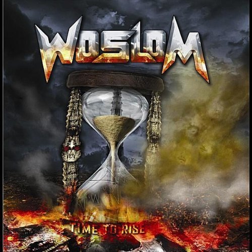 Woslom/Time To Rise