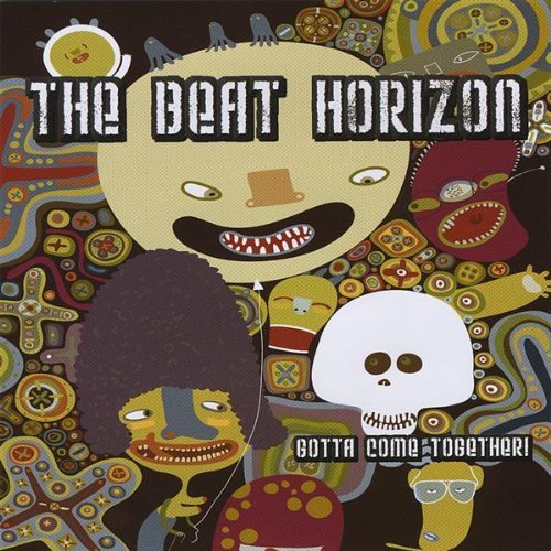Beat Horizon/Gotta Come Together!@Local