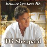 Sheppard T.G. Because You Love Me 