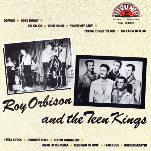 Roy Orbison/Roy Orbison & The Teen Kings@LP