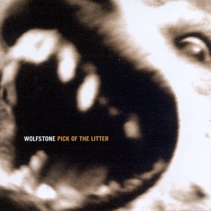 Wolfstone/Pick Of The Litter