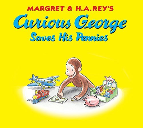 Monica Perez/Curious George Saves His Pennies [With Pop-Out Coi